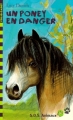 Couverture Un poney en danger Editions Folio  (Cadet - 100% animaux) 1999
