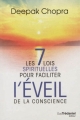 Couverture Les 7 lois spirituelles pour faciliter l'éveil de la conscience Editions Guy Trédaniel 2012