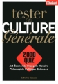 Couverture Tester sa culture générale : 2000 quiz Editions L'Etudiant 2011