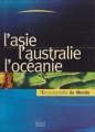 Couverture L'Encyclopédie du Monde, tome 3 : L'Asie, l'Australie, l'Océanie Editions France Loisirs 2002