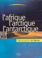 Couverture L'Encyclopédie du Monde, tome 5 : L'Afrique, l'Arctique, l'Antarctique Editions France Loisirs 2003