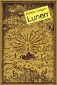 Couverture Lunerr, tome 1 Editions L'École des loisirs 2012