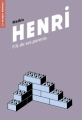 Couverture Henri : Fils de ses parents Editions Le Potager moderne 2005