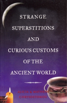 Couverture Strange Superstitions and Curious Customs of the Ancient World