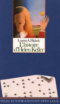 L'Histoire d'Helen Keller | Hickok, Lorena A. Auteur
