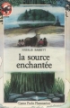Couverture La Source enchantée Editions Flammarion (Castor poche - Junior) 1987