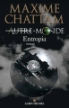 Couverture Autre-monde, tome 4 : Entropia Editions Albin Michel 2011