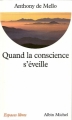 Couverture Quand la conscience s'éveille Editions Albin Michel (Espaces libres) 2002