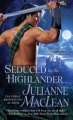 Couverture Le Highlander, tome 3 : Séduite par le highlander Editions St. Martin's Press 2011