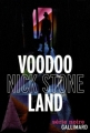 Couverture Voodoo Land Editions Gallimard  (Série noire) 2011