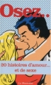 Couverture Osez... 20 histoires d'amour... Et de sexe Editions La Musardine (Osez...) 2013