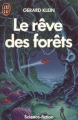 Couverture La Saga d'Argyre, tome 1 : Le Rêve des forêts Editions J'ai Lu (Science-fiction) 1987