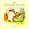 Couverture Ninon et le bébé ours Editions L'École des loisirs 1990