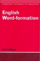 Couverture English Word-formation Editions Cambridge university press (Textbooks in Linguistics) 2002