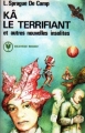 Couverture Kâ le terrifiant et autres nouvelles insolites Editions Marabout 1977