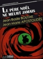 Couverture Le Père Noël ne meurt jamais Editions de Londres 2013