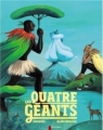 Couverture Les Quatre géants Editions Flammarion (Père Castor) 2013
