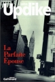 Couverture La parfaite épouse Editions Gallimard  (Du monde entier) 1994