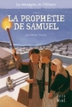 Couverture Les messagers de l'Alliance, tome 2 : La prophétie de Samuel Editions Mame-Edifa 2008