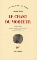 Couverture Le chant du moqueur Editions Gallimard  (Du monde entier) 2008