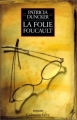 Couverture La folie Foucault Editions Calmann-Lévy 1997