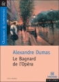 Couverture Gabriel Lambert / Le Bagnard de l'Opéra Editions Magnard (Classiques & Contemporains) 2001