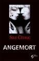 Couverture Angemort Editions Le Pré aux Clercs 2013