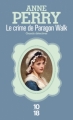 Couverture Le Crime de Paragon Walk Editions 10/18 (Grands détectives) 2012