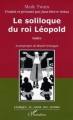 Couverture Le soliloque du roi Léopold Editions L'Harmattan 2004