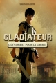 Couverture Gladiateur, tome 1 : Le combat pour la liberté Editions Gallimard  (Jeunesse) 2013