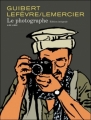 Couverture Le photographe, intégrale Editions Dupuis (Aire libre) 2010