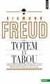 Couverture Totem et tabou Editions Points (Essais) 2010