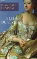 Couverture Bleu de Sèvres Editions France Loisirs 2006