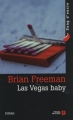 Couverture Las Vegas Baby Editions Les Presses de la Cité (Sang d'encre) 2008