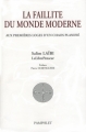 Couverture La faillite du monde moderne Editions Fiat Lux (Pamphlet) 2012