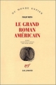 Couverture Le grand roman américain Editions Gallimard  (Du monde entier) 1980