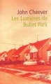 Couverture Les Lumières de Bullet Park Editions Le Serpent à plumes 2003