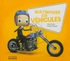 Couverture Multimagier des véhicules Editions de La Martinière (Jeunesse) 2013