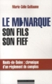 Couverture Le Monarque Son Fils Son Fief Editions du Moment 2012