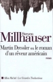 Couverture Martin Dressler ou le roman d'un rêveur américain Editions Albin Michel 2000