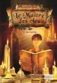 Couverture Le Maître des Clés, tome 2 : L'Or des lutins Editions Gründ 2013