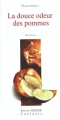 Couverture La douce odeur des pommes Editions Memor 2003