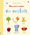 Couverture Mon petit imagier en anglais Editions Usborne 2013