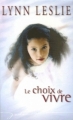 Couverture Le choix de vivre Editions Harlequin (Jade) 2006