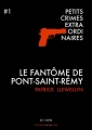 Couverture Petits crimes extraordinaires, tome 1 : Le Fantôme de Pont-Saint-Rémy Editions Numeriklivres (45Min) 2013