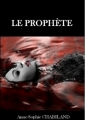 Couverture Le prophète Editions Autoédité 2013