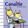 Couverture Canaille, tome 1 : Canaille va chez le docteur Editions Casterman 2013