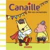 Couverture Canaille, tome 4 : Canaille fête son anniversaire Editions Casterman 2013