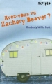 Couverture Avez-vous vu Zachary Beaver ? Editions Gallimard  (Scripto) 2002