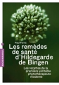 Couverture Les remèdes de santé d'Hildegarde de Bingen Editions Marabout 2013